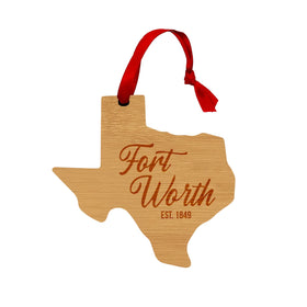 Fort Worth Wooden Ornament - Texas Shape