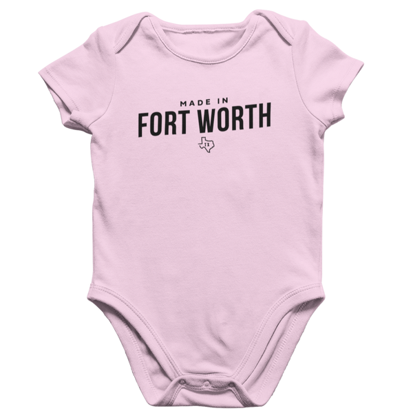 Made in Fort Worth TX Onesie