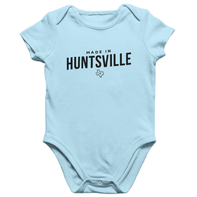 Made in Huntsville TX Onesie