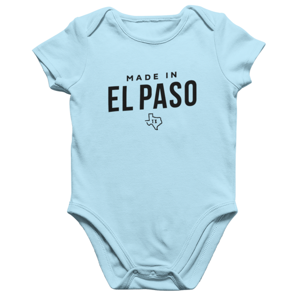Made in El Paso TX Onesie