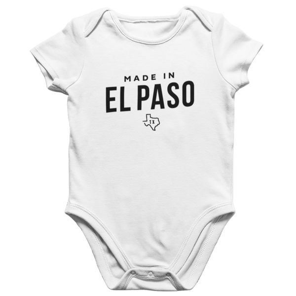 Made in El Paso TX Onesie