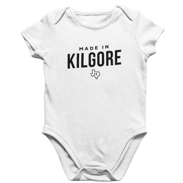 Made in Kilgore TX Onesie