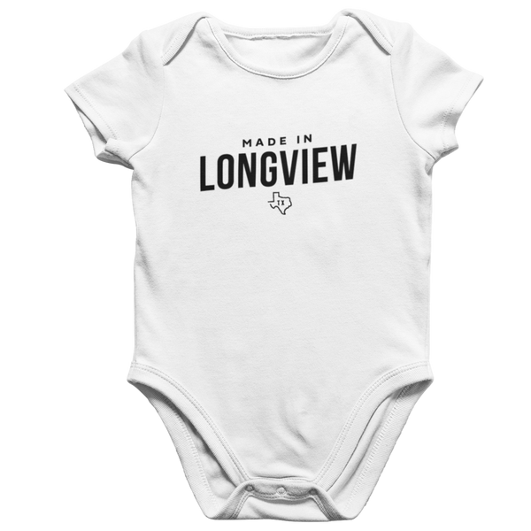 Made in Longview TX Onesie