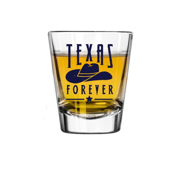 Texas Forever Shot Glass