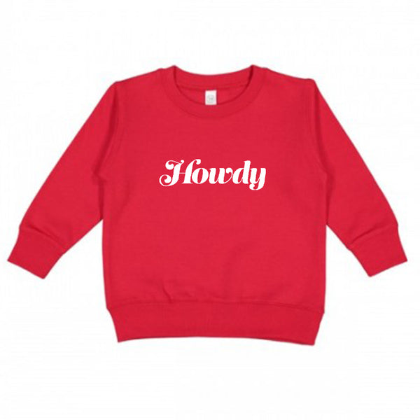 Howdy Toddler Sweatshirt