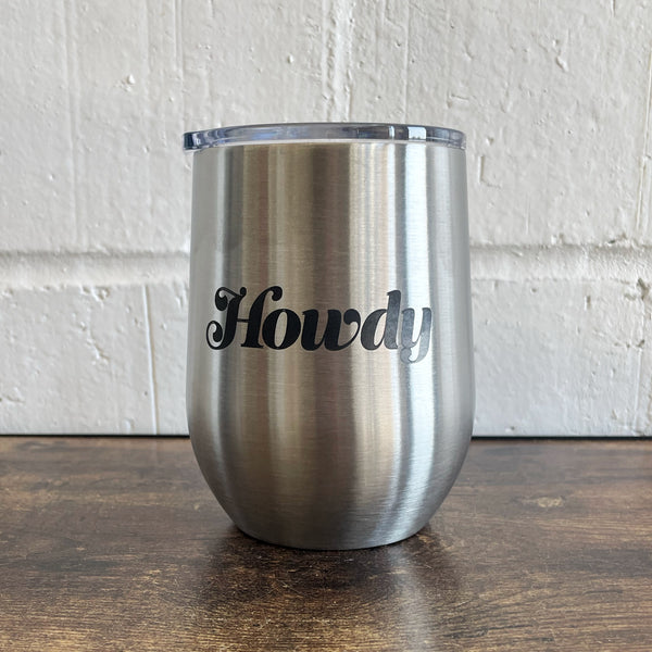 Howdy Insulated Stemless Wine Tumbler