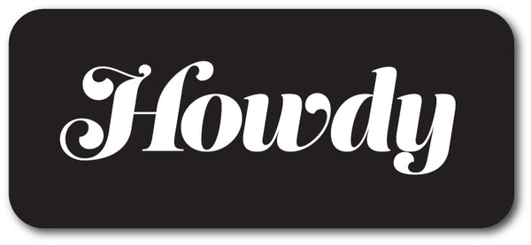 Howdy Decal