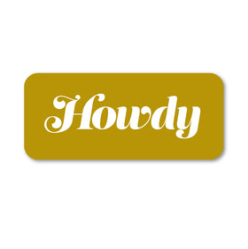 Howdy Decal