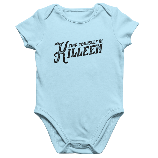 Killeen Texas Infant Onesie - Find Yourself