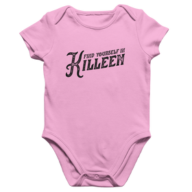 Killeen Texas Infant Onesie - Find Yourself