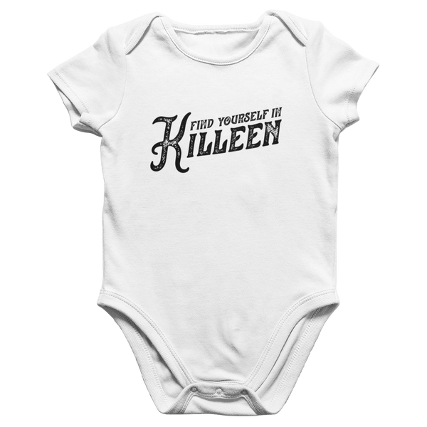 Killeen Texas Infant Onesie - Find Yourself