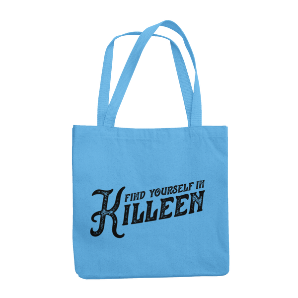 Killeen Texas Tote Bag - Find Yourself