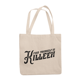 Killeen Texas Tote Bag - Find Yourself
