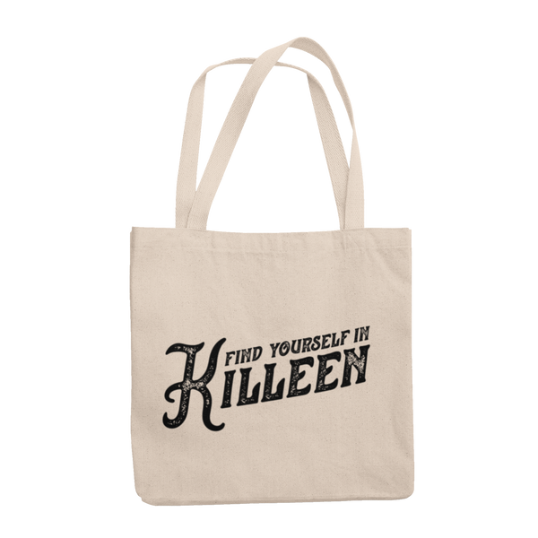 Killeen Texas Tote Bag - Find Yourself