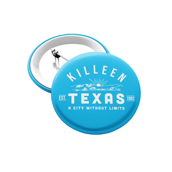 Killeen Texas Button - Without Limits