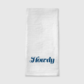 Howdy Dish Towel
