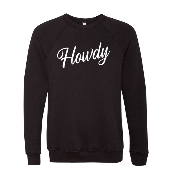 Howdy Script Sweatshirt - LUXE