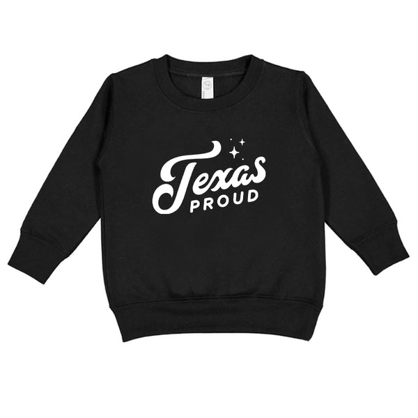 Texas Proud Toddler Sweatshirt