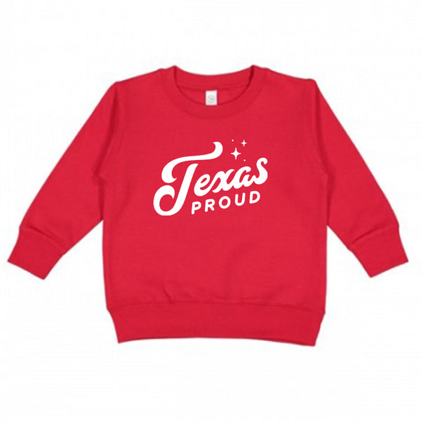 Texas Proud Toddler Sweatshirt