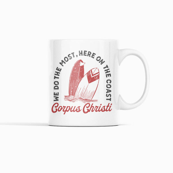 We Do The Most Mug